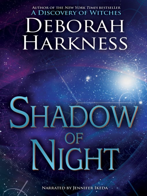 Title details for Shadow of Night by Deborah Harkness - Wait list
